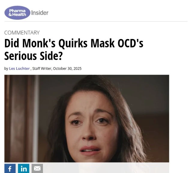 MediaPost / Pharma & Health Insider: Did Monk’s Quirks Mask OCD’s Serious Side?